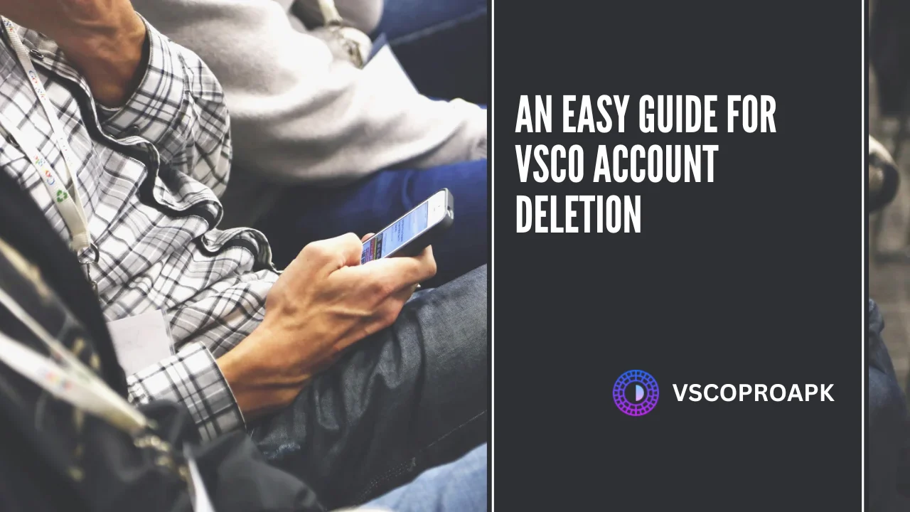 VSCO ACCOUNT DELETION